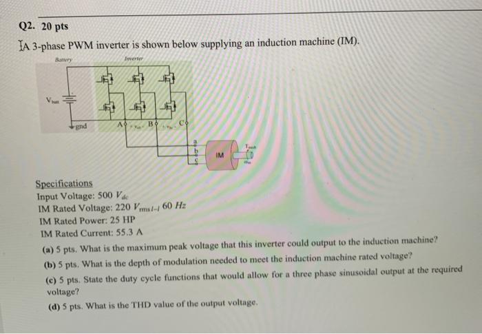 A 3-phase PWM inverter is shown below supplying an