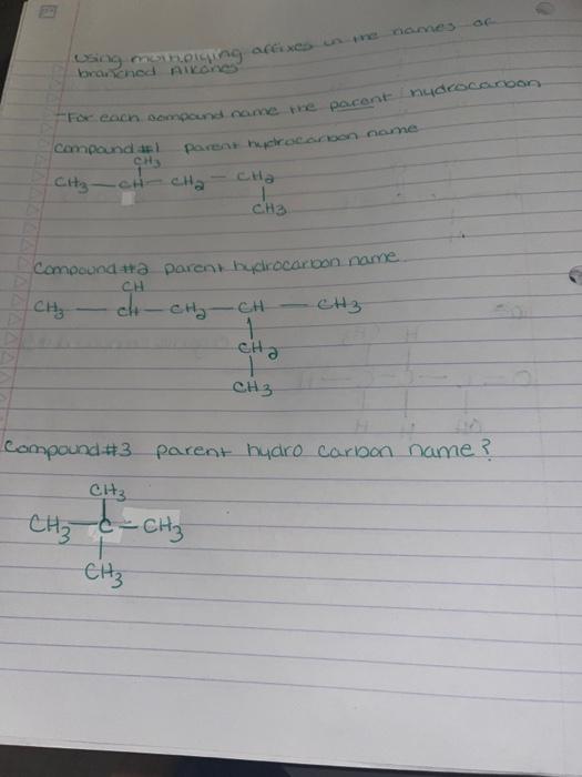 Solved using multiplying branched Aikanes Compound #1 CH3 | Chegg.com