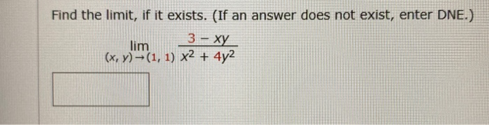 Solved Find the limit, if it exists. (If an answer does not | Chegg.com