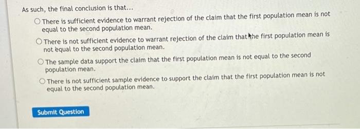 Solved Question 1 1 pt 9199 Details You wish to test the | Chegg.com