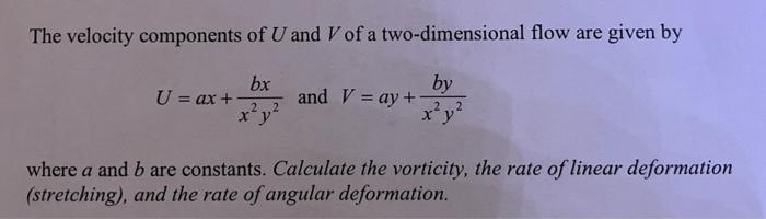 Solved The velocity components of U and V of a | Chegg.com
