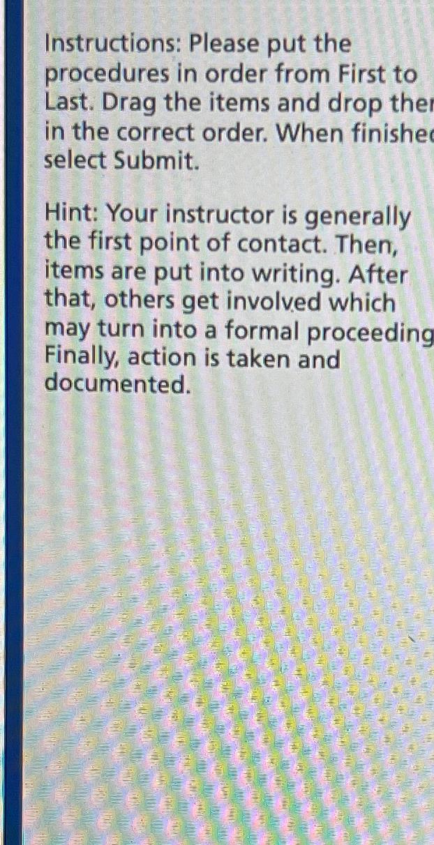 Solved Instructions: Please put the procedures in order from | Chegg.com