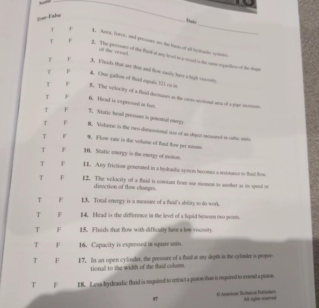 Solved T F 18. Less hydraulic fluid is required to retract a