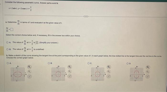 Consider the following parametric curve. Answer parts | Chegg.com