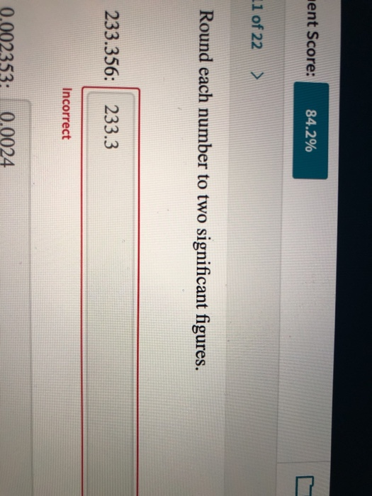 Nent Score 84 2 1 Of 22 Round Each Number To Two Chegg 