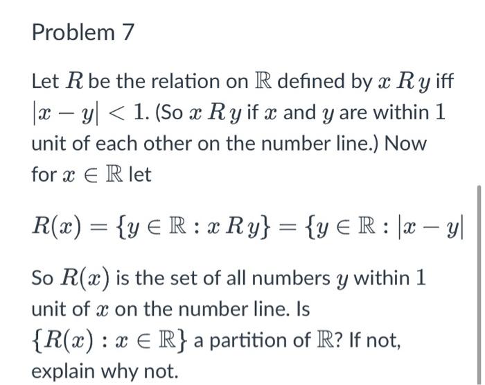 Solved Let R Be The Relation On R Defined By Xry Iff 6778