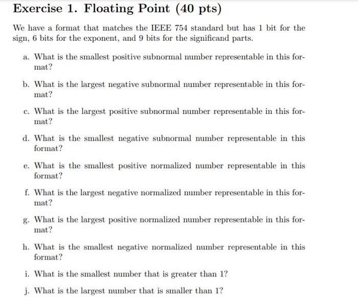 Solved we have a format that matches the ieee 754 standard chegg