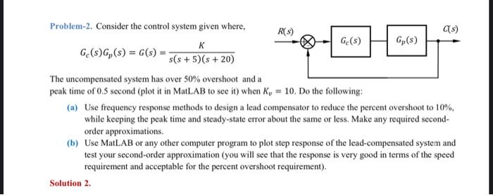 Solved Problem-2. Consider the control system given where, | Chegg.com
