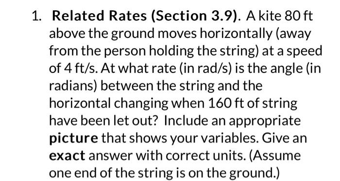 Solved 1. Related Rates (Section 3.9). A kite 80ft above the | Chegg.com