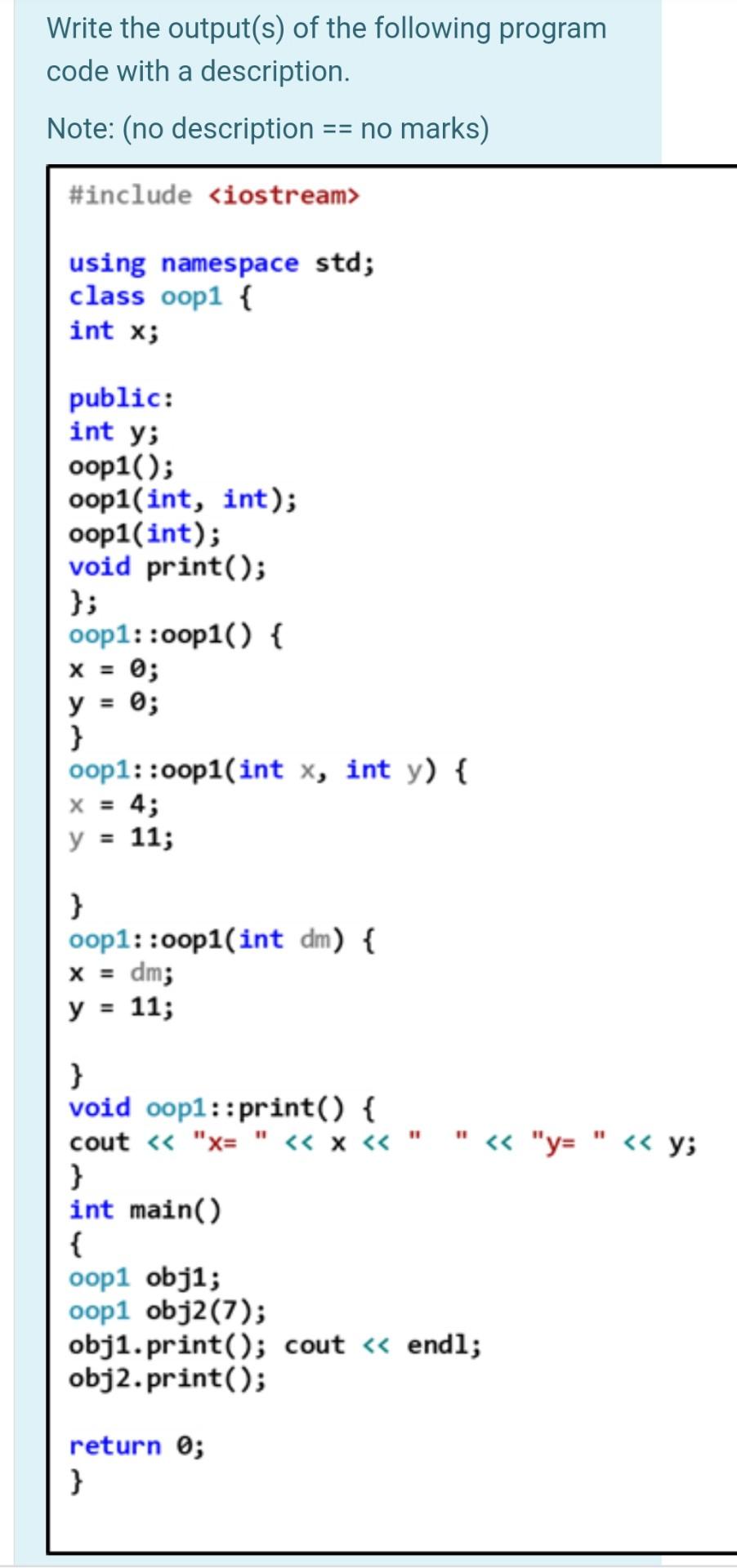Solved Write the output(s) of the following program code | Chegg.com