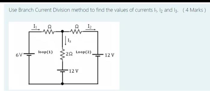 Solved Use Branch Current Division method to find the values | Chegg.com