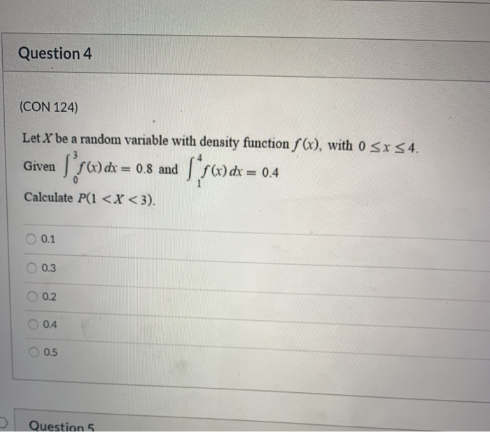 Solved Question 4 (CON 124) Let X be a random variable with | Chegg.com