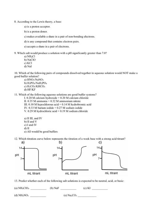 Solved 8. According to the Lewis theory, a base: a) is a | Chegg.com