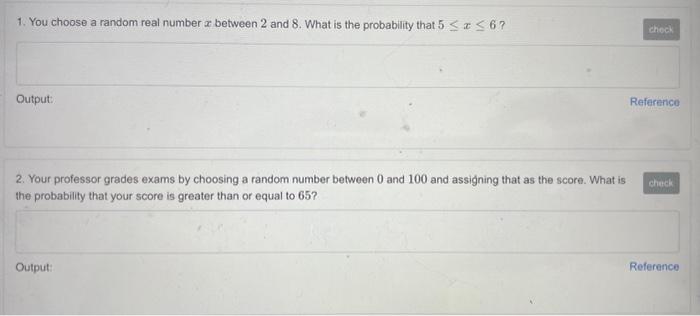 Solved 1. You choose a random real number x between 2 and 8 | Chegg.com