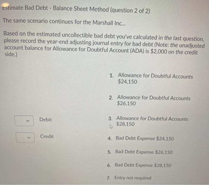 Solved Estimate Bad Debt - Balance Sheet Method (question 1 | Chegg.com