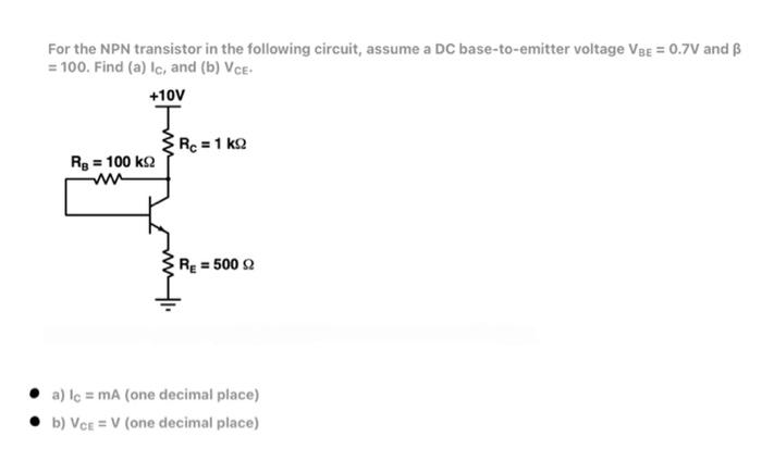 Solved For the NPN transistor in the following circuit, | Chegg.com