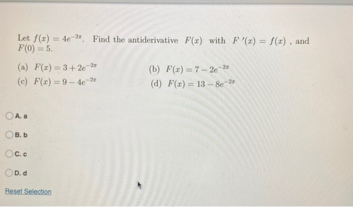 Solved Let F X 4e 21 Find The Antiderivative F X With Chegg Com