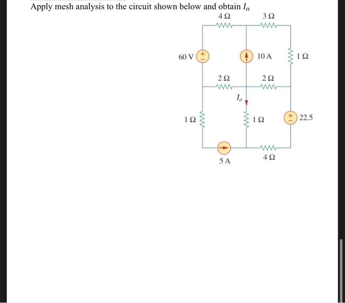 Solved Apply mesh analysis to the circuit shown below and | Chegg.com