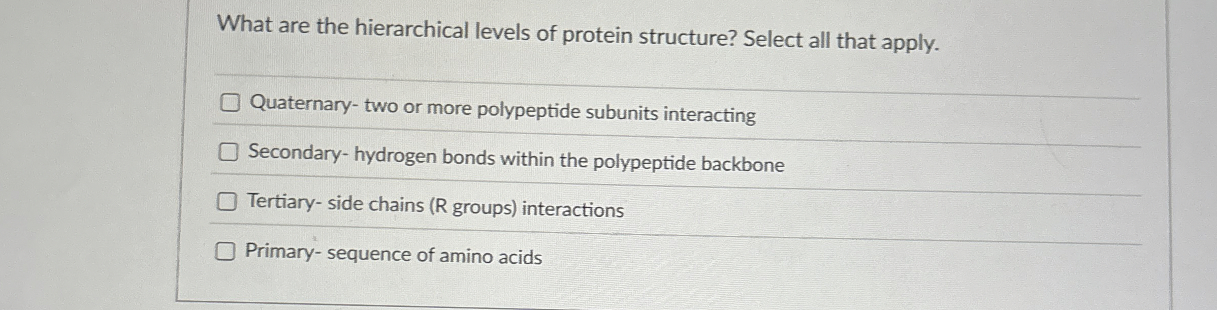 Solved What are the hierarchical levels of protein
