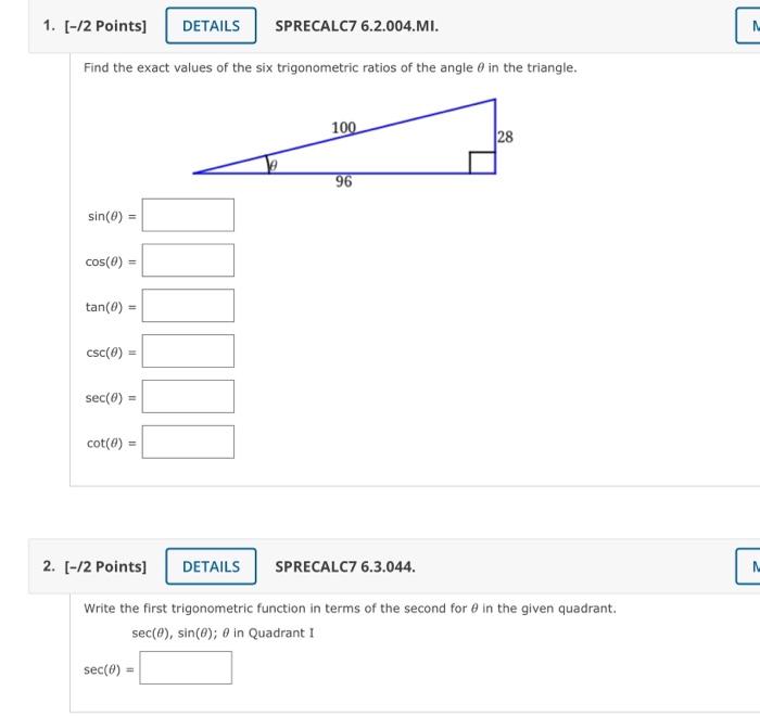 Solved Find the exact values of the six trigonometric ratios | Chegg.com