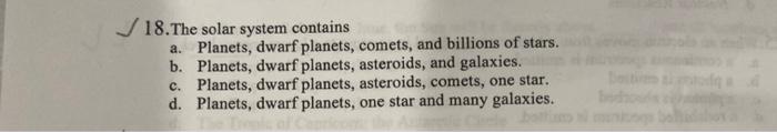 Solved 18. The solar system contains a. Planets, dwarf | Chegg.com