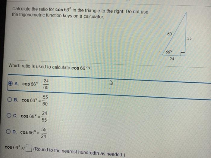 solved-calculate-the-ratio-for-cos-66-in-the-triangle-to-chegg