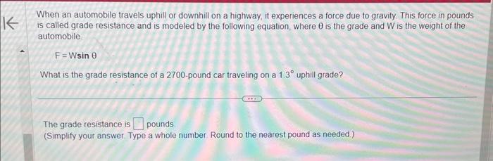 Solved When An Automobile Travels Uphill Or Downhill On A | Chegg.com