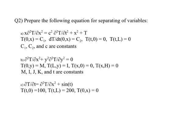 Solved Q2 Prepare The Following Equation For Separating Chegg Com