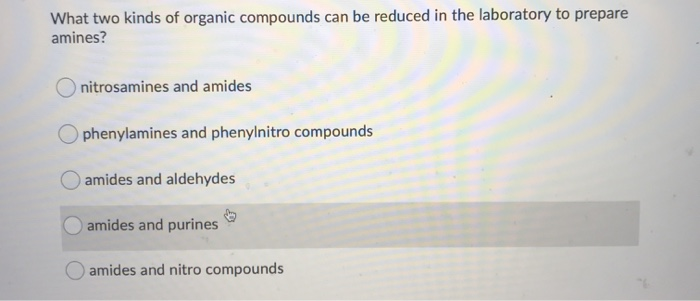 solved-what-two-kinds-of-organic-compounds-can-be-reduced-in-chegg