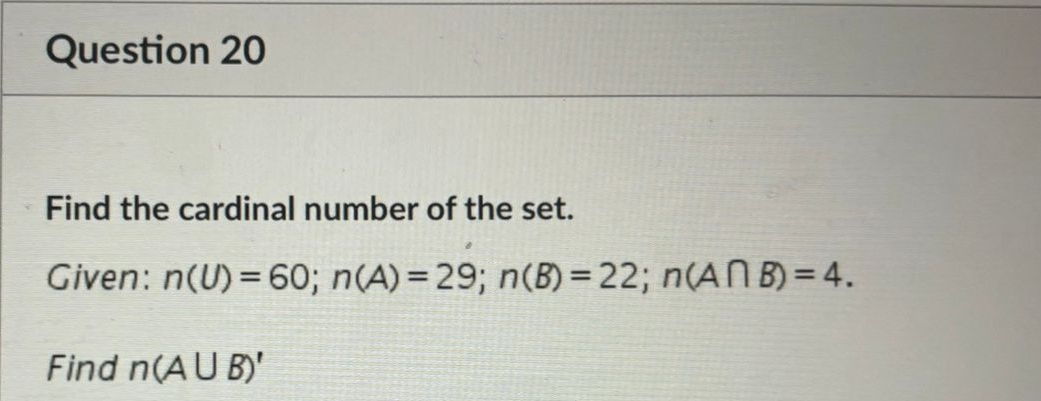 Cardinal Questions Solved Question 20Find the cardinal number of the set.Given: | Chegg.com