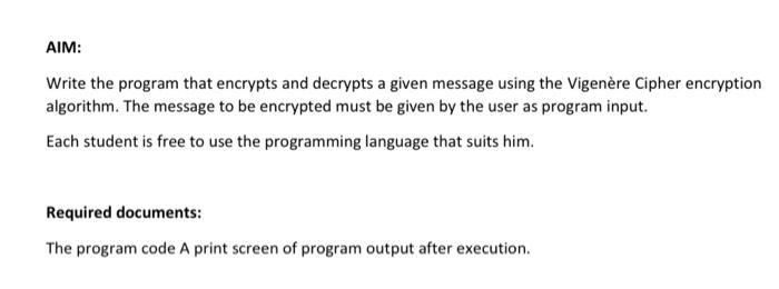 Solved AIM: Write the program that encrypts and decrypts a | Chegg.com