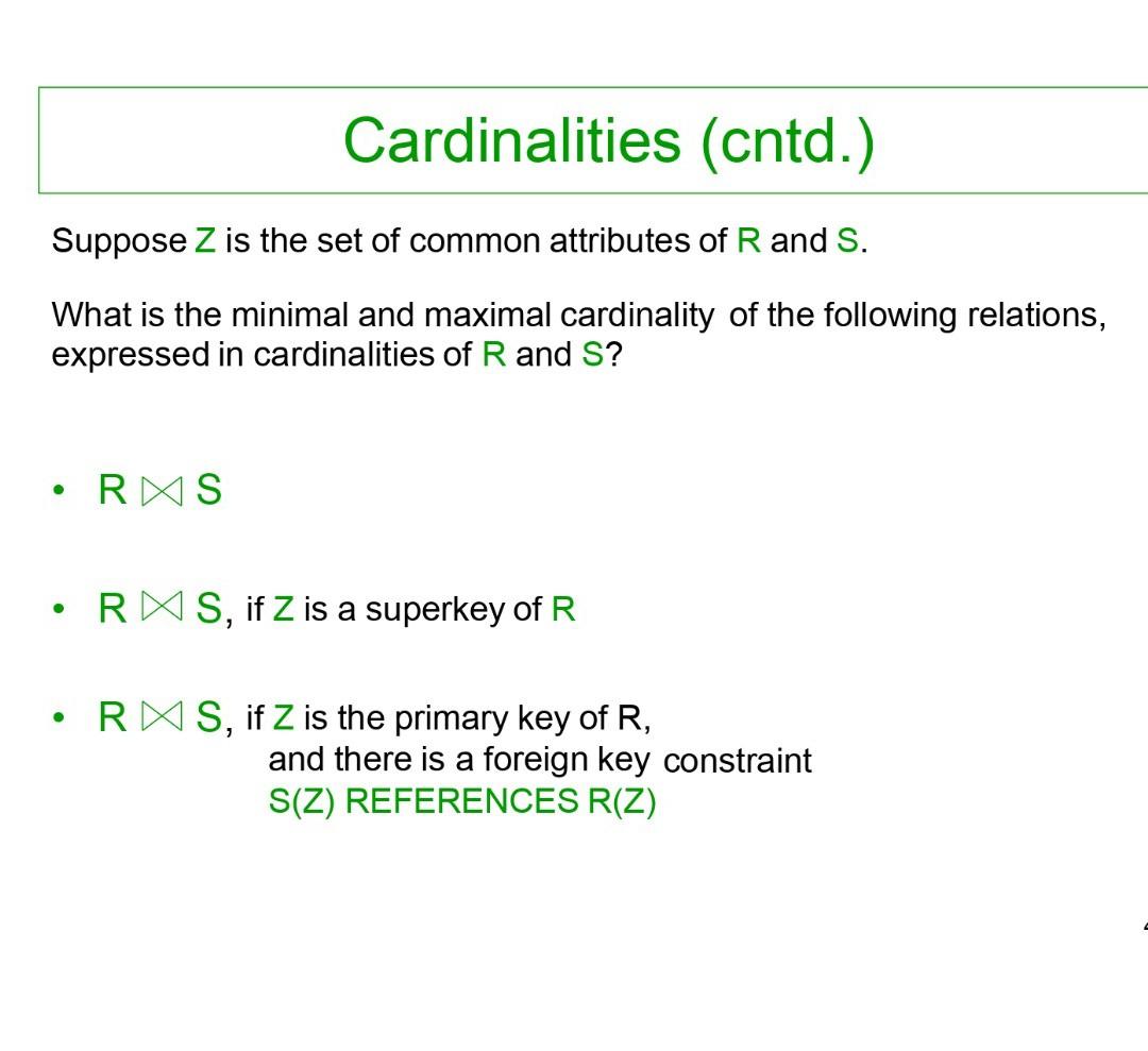 Solved Cardinalities (cntd.) Suppose Z is the set of common