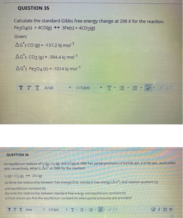 Solved Question 35 Calculate The Standard Gibbs Free Energy