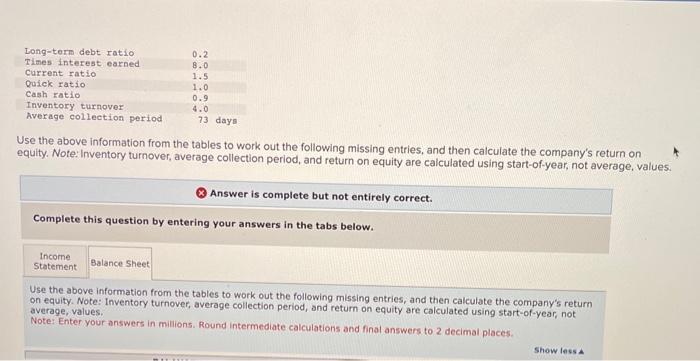 Use the above information from the tables to work out the following missing entries, and then calculate the companys return 