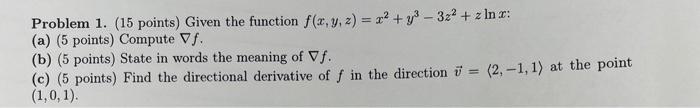 Solved Problem 1. (15 points) Given the function | Chegg.com
