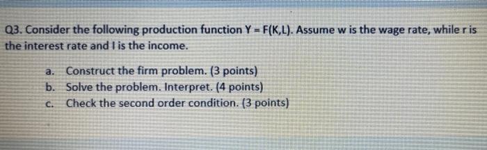 Solved 03. Consider the following production function Y - | Chegg.com