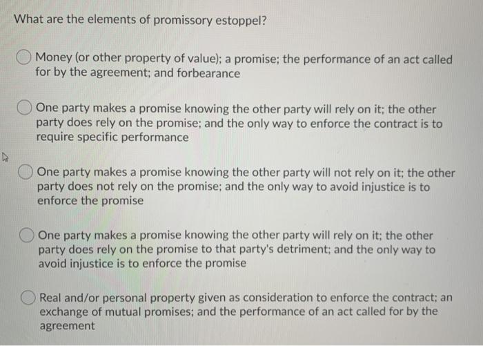 Solved What are the elements of promissory estoppel? Money