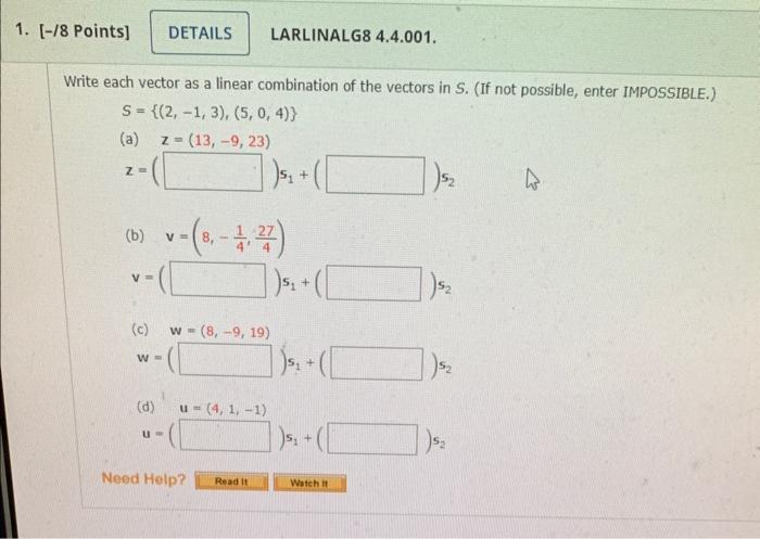 Solved Write Each Vector As A Linear Combination Of The | Chegg.com