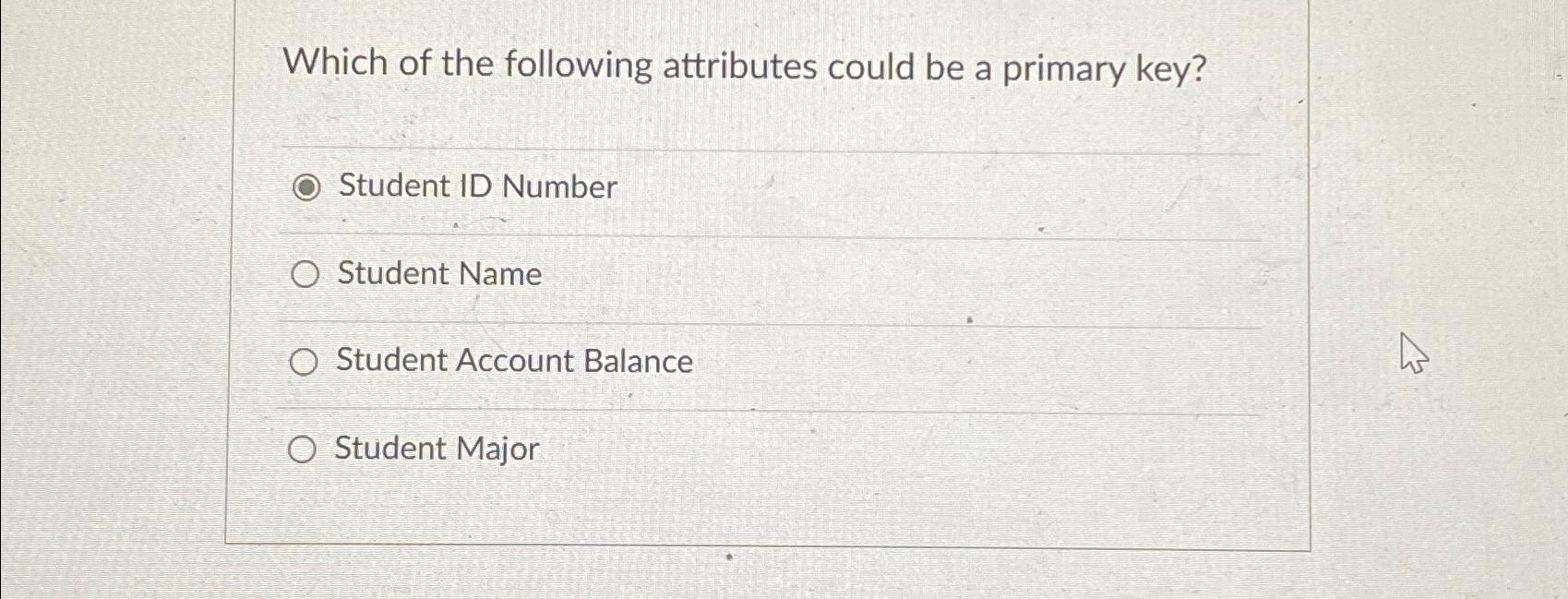 Solved Which of the following attributes could be a primary | Chegg.com