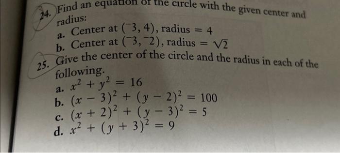Solved 24. Find an equation of the circle with the given | Chegg.com