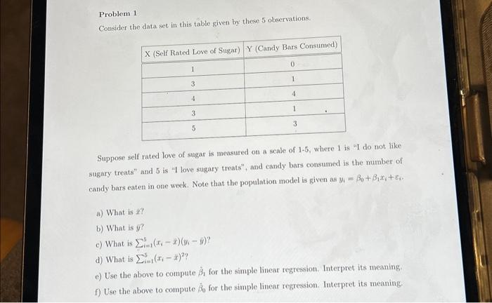 Solved Problem 1 Consider the data set in this table given | Chegg.com