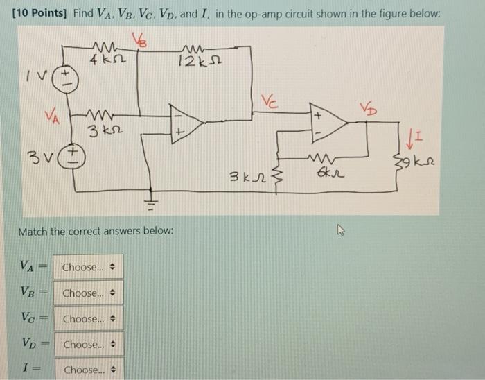 Solved [10 Points] Find VA VB. Vc. Vp, and I, in the opamp