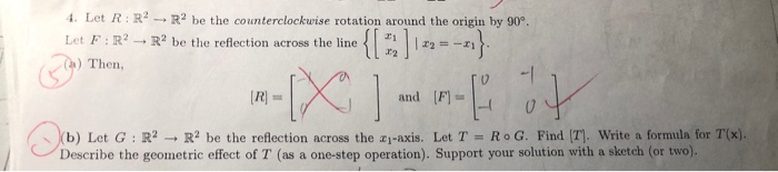 Solved 4. Let R:R? - R2 be the counterclockwise rotation | Chegg.com