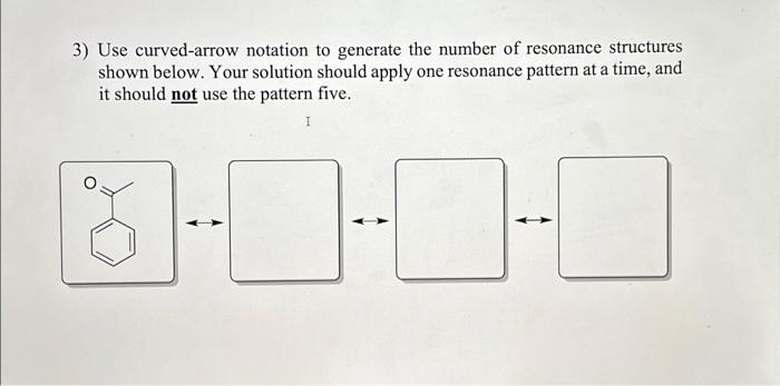 Solved 3) Use curved-arrow notation to generate the number | Chegg.com