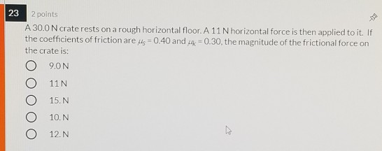 Solved Need help finding the correct answer to physics for | Chegg.com