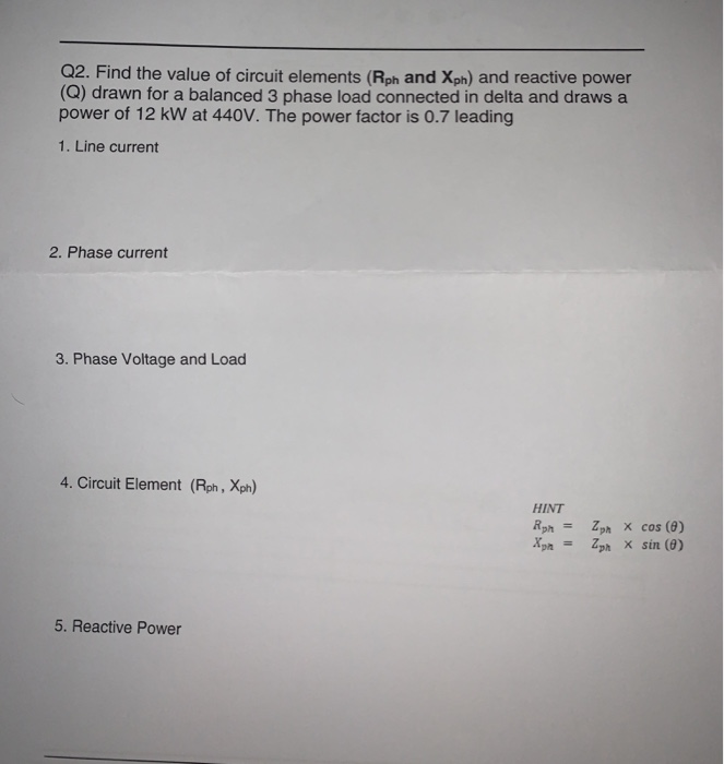 Solved Q2. Find the value of circuit elements (Rph and Xph) | Chegg.com