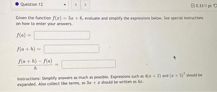 Solved Question 12 B0.33/1 pts Given the function f(x) = | Chegg.com