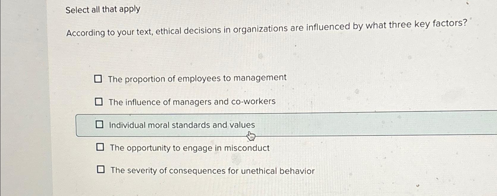 Solved Select all that applyAccording to your text, ethical | Chegg.com
