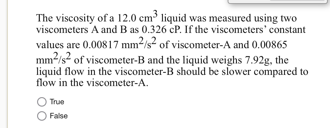 Solved The viscosity of a 12.0cm3 ﻿liquid was measured using | Chegg.com