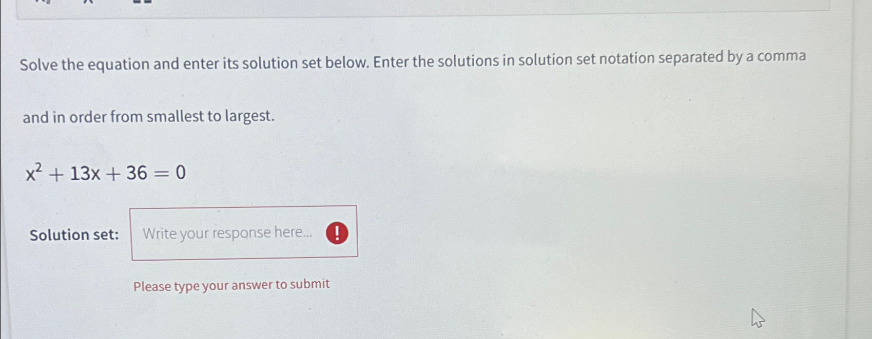 Solved Solve the equation and enter its solution set below. | Chegg.com